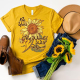 Be You The World Will Adjust Sunflower Screen Print Heat Transfer