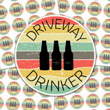 Driveway Drinker Sticker Sheet