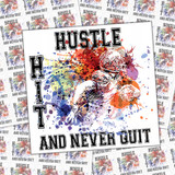 Hustle Hit And Never Quit Sticker Sheet