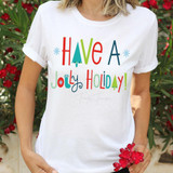 Have A Jolly Holiday Sublimation Transfer