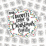My Favorite Color Is Christmas Lights Sticker Sheet