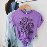 This Teacher Has Been Running On Coffee and Chaos For 100 Days DTF Heat Transfer