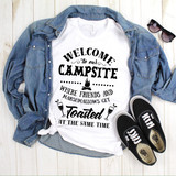 Welcome To My Campsite One Color Sublimation Transfer