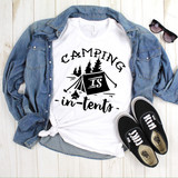 Camping Is In Tents Funny One Color Sublimation Transfer