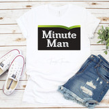 Minute Man Sublimation Transfer