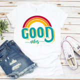 Good Vibes Grunge Sublimation Transfer