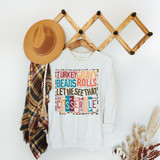 Turkey Gravy Beans DTF Transfer, colorful graphic sweatshirt with text about turkey gravy and beans