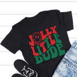 Jolly Little Dude DTF Heat Transfer, black T-shirt with red and green text and a smiley face graphic.