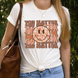 You Matter Happy Face DTF Heat Transfer, cheerful smiling face with floral pattern design for clothing customization.
