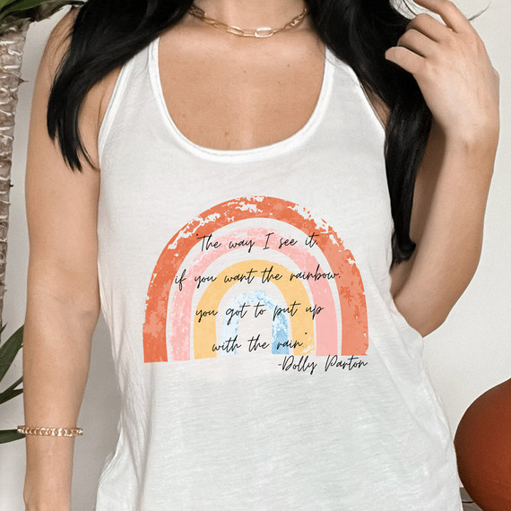 The Way I See It DTF Heat Transfer, colorful rainbow graphic with inspirational quote on a white tank top.