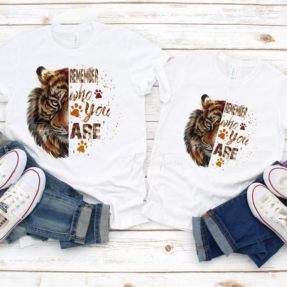 Tiger Remember Who You Are Sublimation Transfer, graphic T-shirts with tiger face and inspirational quote design.