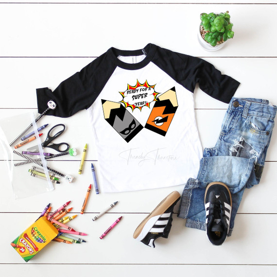 Ready For a SUPER Year Back To School Sublimation Transfer-1655962460