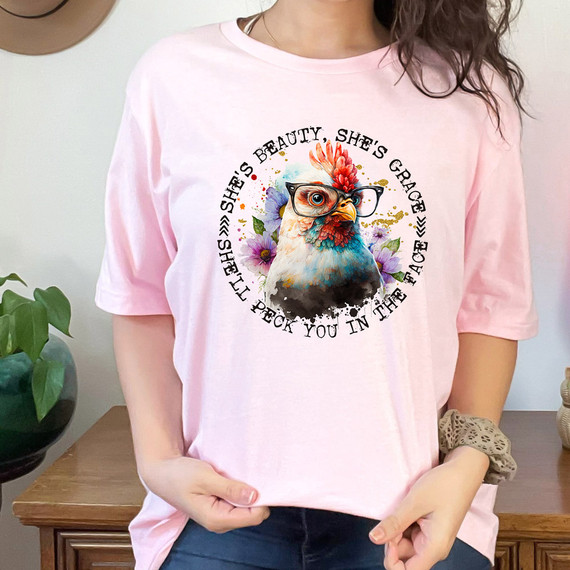 She's Beauty She's Grace She'll Peck You In The Face DTF Heat Transfer