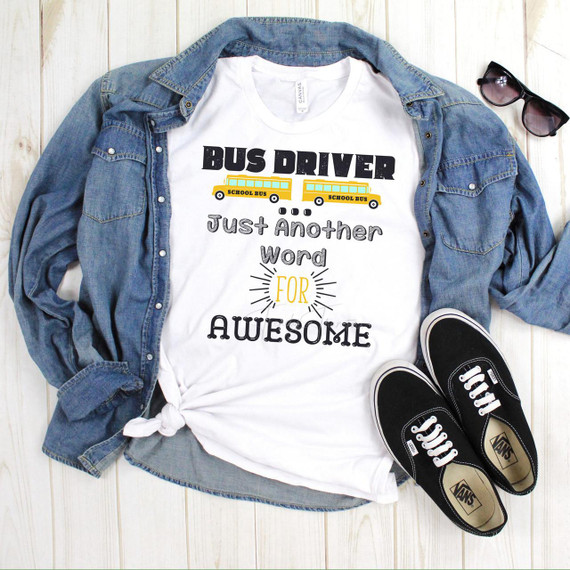 Bus Driver Is Just Another Word For Awesome Sublimation Transfer, trendy t-shirt design with bus graphics and playful text on a white shirt.