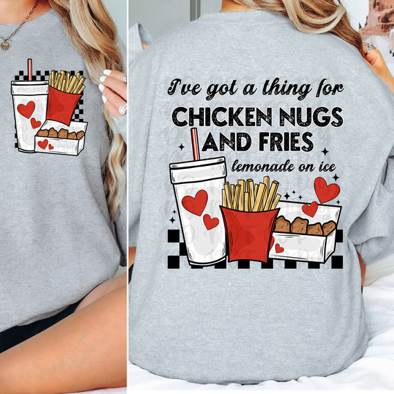 I've Got A Thing For Chicken Nugs And Fries Lemonade On Ice SET DTF Heat Transfer