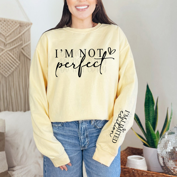 I'm Not Perfect I'm Limited Edition SET DTF Heat Transfer