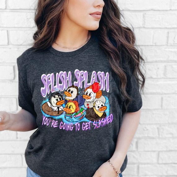 Splish Splash You're Going To Get Slashed Rubber Duck DTF Heat Transfer, colorful rubber duck design on a black t-shirt, playful graphic with duck characters and bold text.