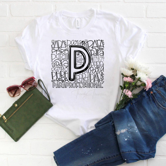 Paraprofessional Para typography Sublimation Transfer, white T-shirt with black lettering and creative graphic design.