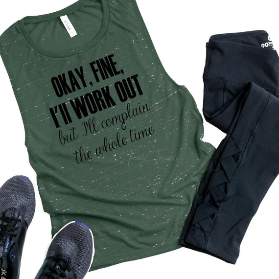 Okay I'll Workout Sublimation Transfer, image of a green sleeveless T-shirt with motivational quote and black athletic pants on white background.
