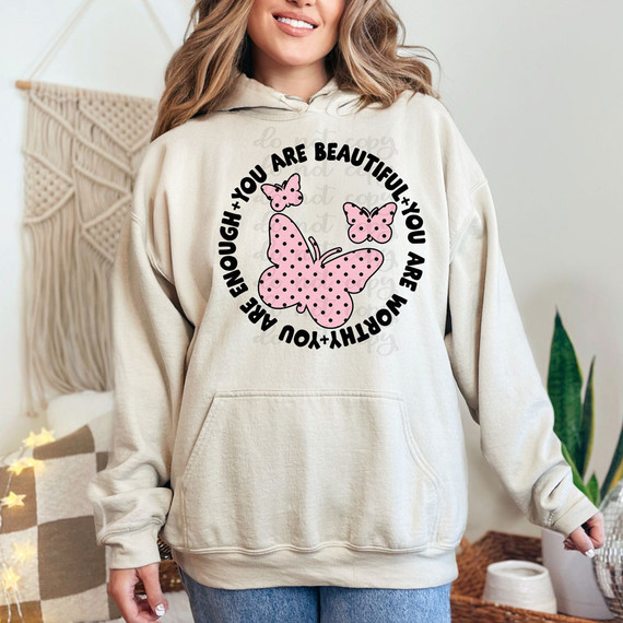 You Are Beautiful You Are Worthy You Are Enough Polka Dot Butterflies DTF Heat Transfer sweatshirt, featuring pink polka dot butterflies and motivational quote design.