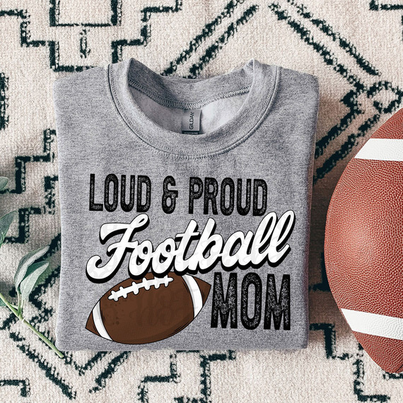 Loud & Proud Football Mom DTF Heat Transfer, gray t-shirt with football graphic and bold text for football-loving moms.