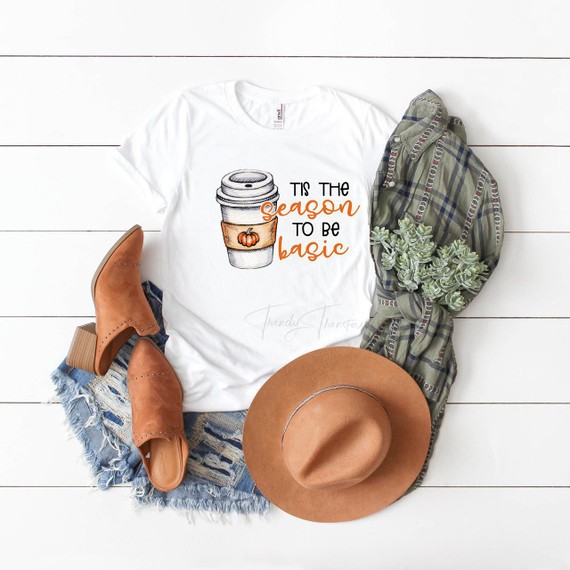 Tis the season to be basic Pumpkin Spice Sublimation Transfer, a humorous fall-themed T-shirt design with a coffee cup illustration and festive text.