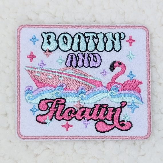 Boatin' and Floatin' Embroidered HAT/POCKET Patch