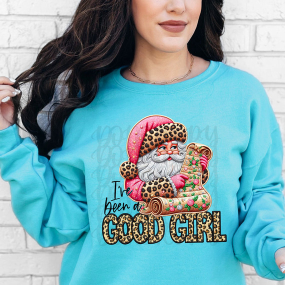 I've Been A Good Girl Faux Embroidery DTF Heat Transfer