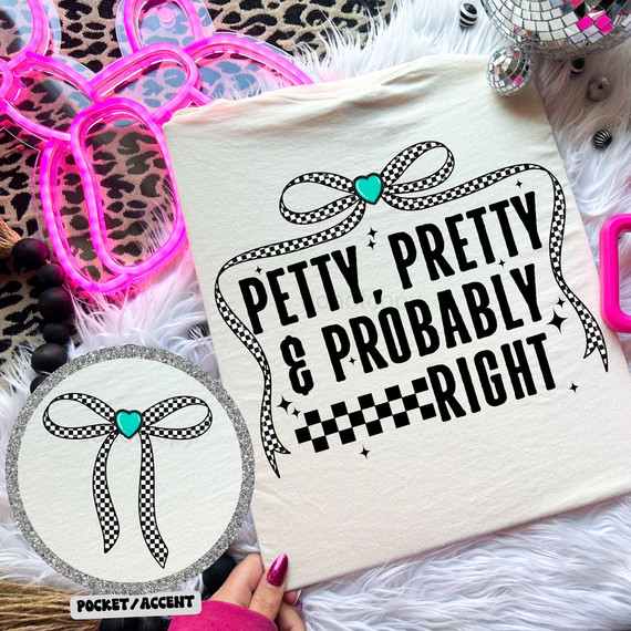 Petty, Pretty & Probably Right SET DTF Heat Transfer, a colorful design featuring checkered bows with a turquoise heart in the center, on a white fabric surface with decorative neon lights and accessories.