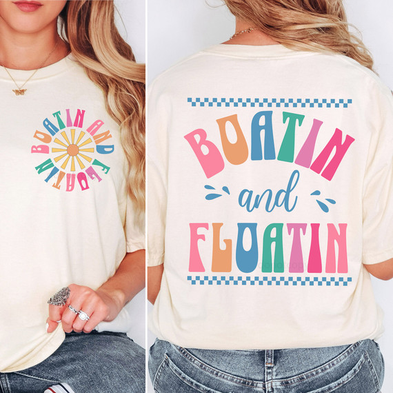 Boatin And Floatin Retro SET DTF Heat Transfer, colorful design of a woman wearing a T-shirt with a graphic that says 'Boatin and Floatin' both on front and back.