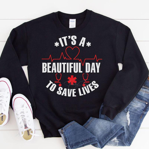 It's A Beautiful Day To Save Lives FINAL STOCK Screen Print Transfer It's A Beautiful Day To Save Lives FINAL STOCK Screen Print Transfer