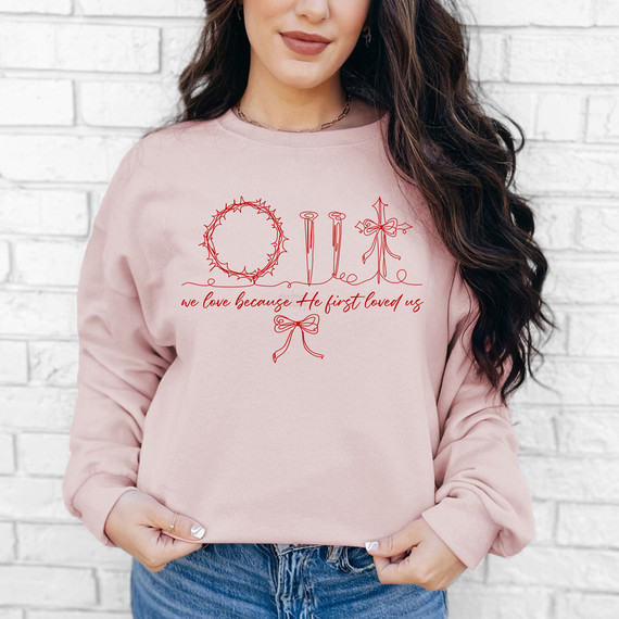 We Love Because He Loved Us First RED DTF Heat Transfer