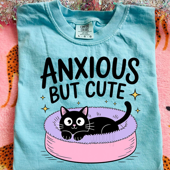 Anxious But Cute DTF Heat Transfer