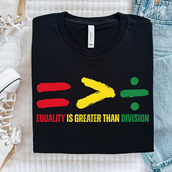 Equality Is Greater Than Division DTF Heat Transfer