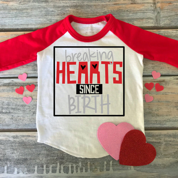 Breaking Hearts since birth valentine Sublimation Transfer Breaking Hearts since birth valentine Sublimation Transfer