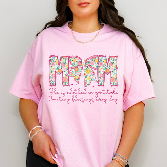 Floral Mom Bow She Is Clothed In Gratitude, Counting Blessings Every Day DTF Heat Transfer