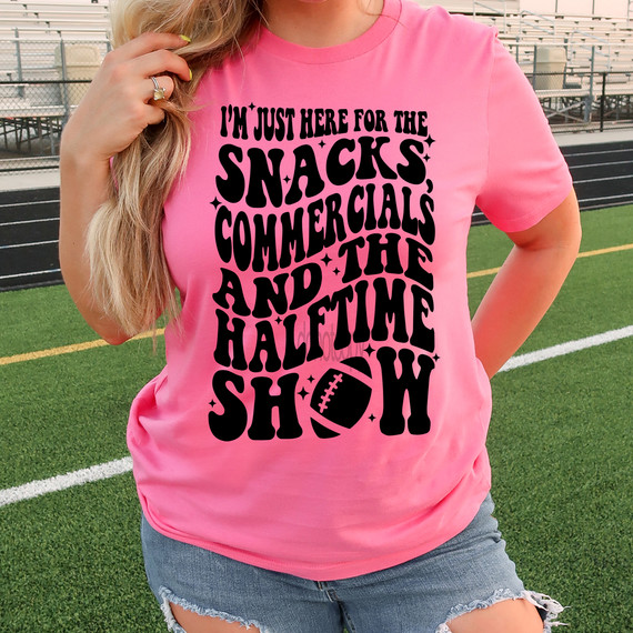 I’m Just Here for the Snacks, Commercials & the Halftime Show BLACK DTF Heat Transfer