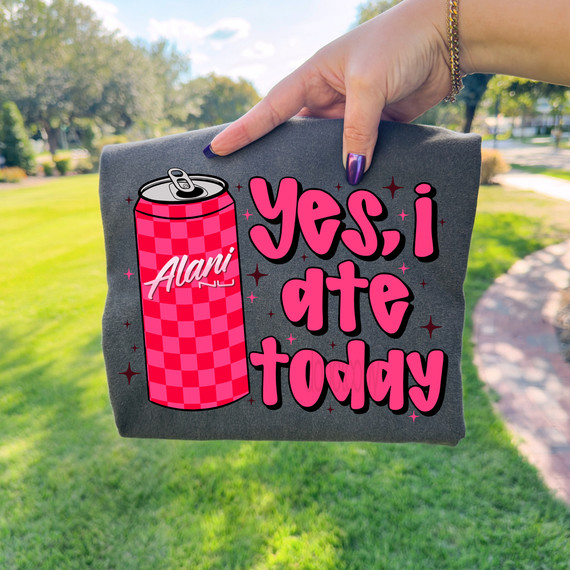 Yes, I Ate Today Energy Drink DTF Heat Transfer