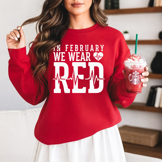 In February We Wear Red WHITE DTF Heat Transfer