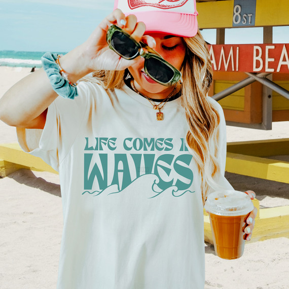 Life Comes In Waves DTF Heat Transfer