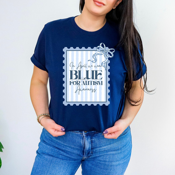 In April We Wear Blue For Autism Awareness Stamp DTF Heat Transfer