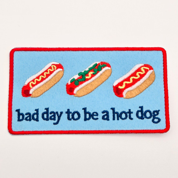 Bad Day to Be a Hot Dog – Embroidered Hat Patch
