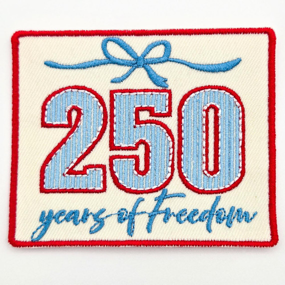 250 Years of Freedom Embroidered Patch – 3 Inches Wide Patriotic Patch, adorned with red, white, and blue embroidery celebrating American independence.
