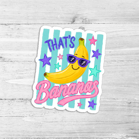 That's Bananas Die Cut Vinyl Sticker