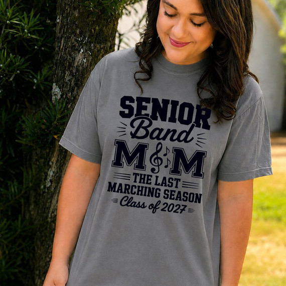 Senior Band Mom 2027 Last Marching Season DTF Heat Transfer
