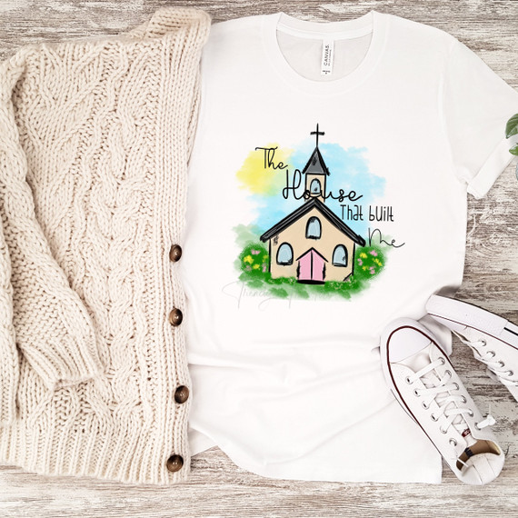 The house that built me bible church religious Sublimation Transfer