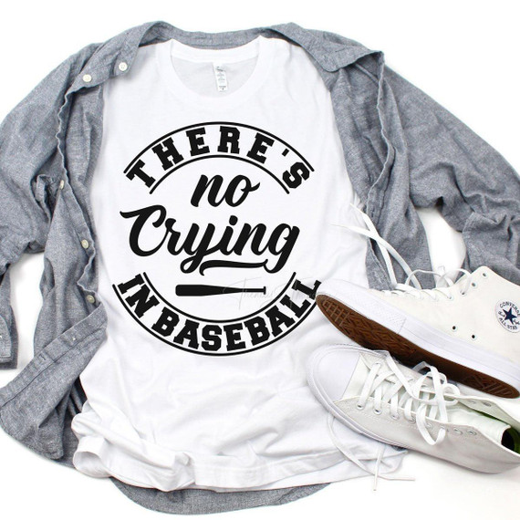 No Crying In Baseball Sublimation Transfer, graphic T-shirt with the phrase 'There is no crying in baseball' and a baseball bat illustration.