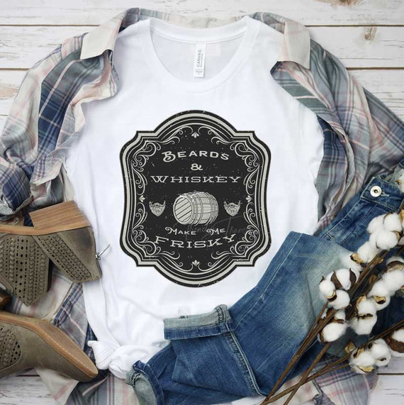 Beards & Whiskey Make Me Frisky Sublimation Transfer, white T-shirt with black vintage-style graphic design featuring a barrel and bearded faces.