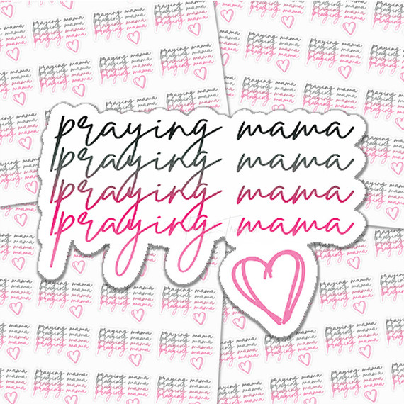 Praying Mama Sticker Sheet