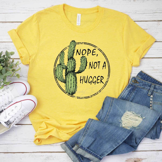 Nope Not A Hugger Screen Print Heat Transfer Nope Not A Hugger Screen Print Heat Transfer